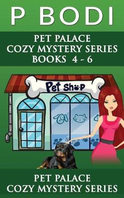 Book cover for Pet Palace Series Books 4-6