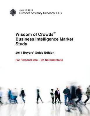 Book cover for 2014 Wisdom of Crowds Business Intelligence Market Study