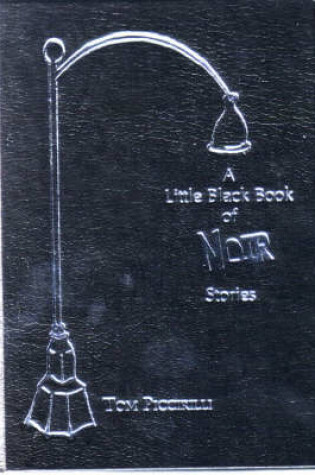 Cover of A Little Black Book of Noir Stoires