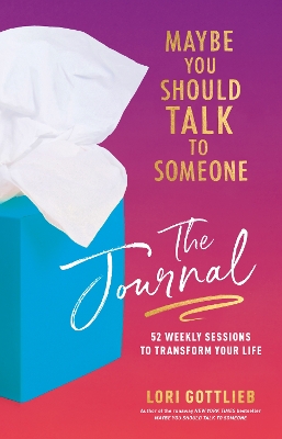 Book cover for Maybe You Should Talk to Someone Journal