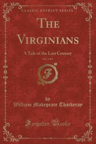 Cover of The Virginians, Vol. 2 of 3