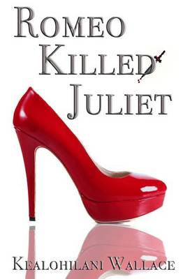 Book cover for Romeo Killed Juliet