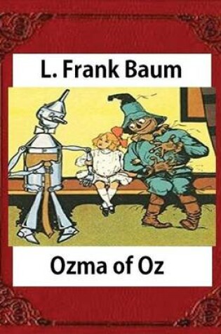 Cover of Ozma of Oz (Books of Wonder) by L. Frank Baum (Author), John R. Neill (Illustra