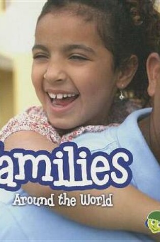 Cover of Families Around the World (Around the World)