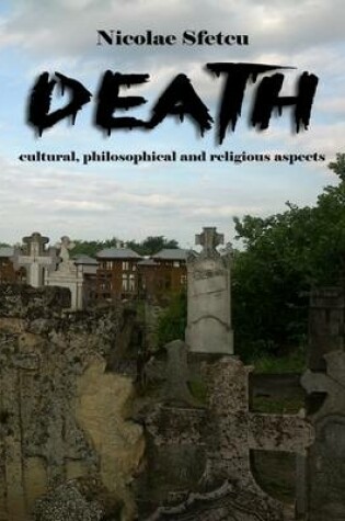 Cover of Death - Cultural, Philosophical and Religious Aspects