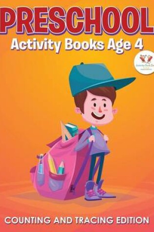 Cover of Preschool Activity Books Age 4 Counting and Tracing Edition