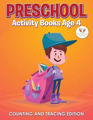 Book cover for Preschool Activity Books Age 4 Counting and Tracing Edition