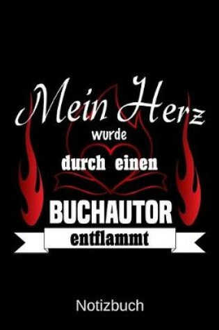 Cover of Mein Herz wurde durch einen Buchautor entflammt