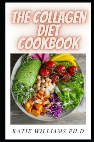 Cover of The Collagen Diet Cookbook