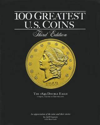 Cover of 100 Greatest U.S. Coins