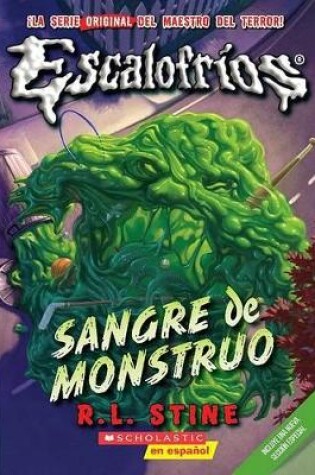 Cover of Escalofrios #3: Sangre de Monstruo
