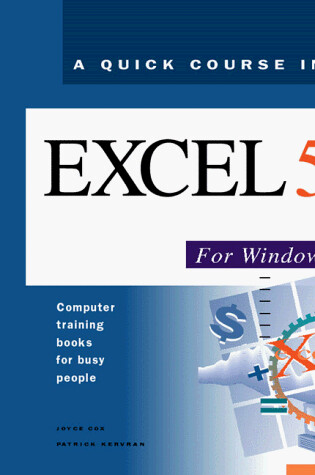 Cover of A Quick Course in Excel 5.0 for Windows