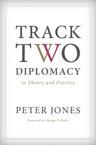 Cover of Track Two Diplomacy in Theory and Practice