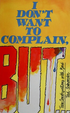 Book cover for I Don't Want to Complain, But--