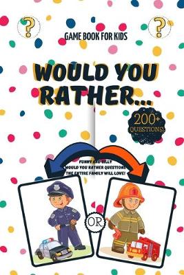 Book cover for Would You Rather for Kids