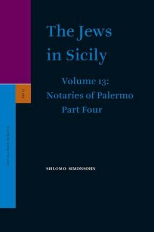 Cover of The Jews in Sicily, Volume 13 Notaries of Palermo