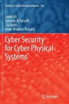 Book cover for Cyber Security for Cyber Physical Systems