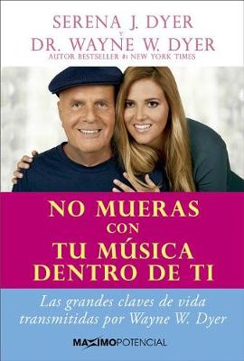 Book cover for No Mueras Con Tu Musica Dentro de Ti