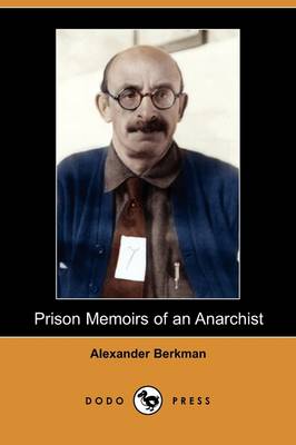 Book cover for Prison Memoirs of an Anarchist (Dodo Press)