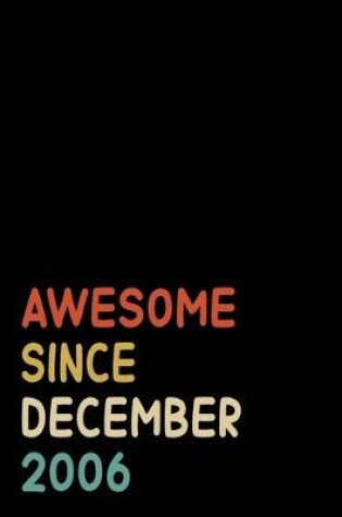 Cover of Awesome Since December 2006