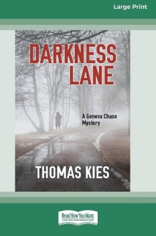 Cover of Darkness Lane [Large Print 16 Pt Edition]