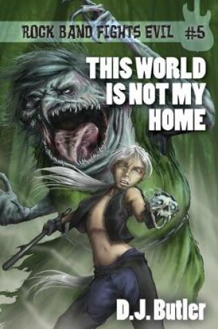 Cover of This World Is Not My Home