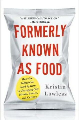 Cover of Formerly Known as Food