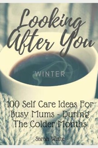 Cover of Looking After You (Winter)