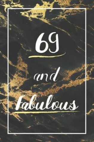Cover of 69 And Fabulous