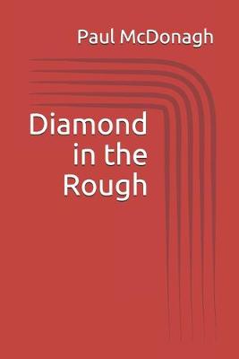 Cover of Diamond in the Rough