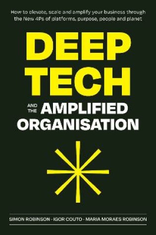 Cover of Deep Tech and the Amplified Organisation