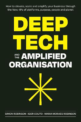 Book cover for Deep Tech and the Amplified Organisation