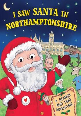 Book cover for I Saw Santa in Northamptonshire