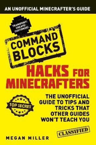 Cover of Hacks for Minecrafters: Command Blocks