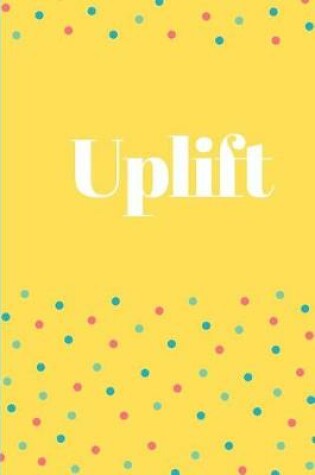 Cover of Uplift