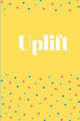 Book cover for Uplift