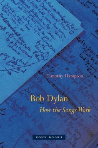 Cover of Bob Dylan – How the Songs Work