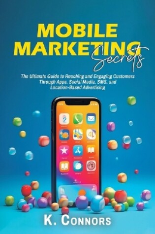 Cover of Mobile Marketing Secrets