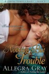 Book cover for Nothing But Trouble