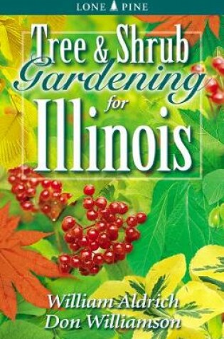 Cover of Tree and Shrub Gardening for Illinois