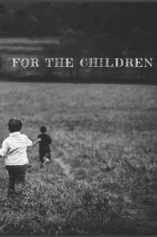 Cover of For the children