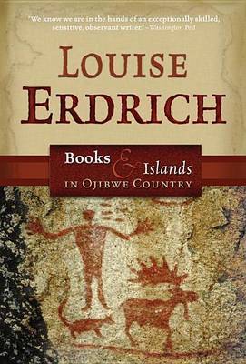Book cover for Books & Islands in Ojibwe Country: Traveling Through the Land of My Ancestors