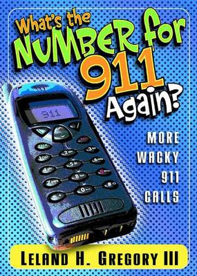 Book cover for What's the Number for 911 Again?