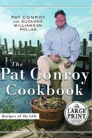 Cover of The Pat Conroy Cookbook