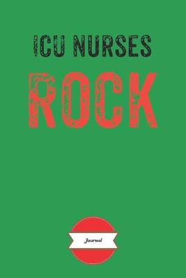 Book cover for ICU Nurses Rock Journal