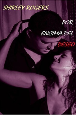 Cover of Por Encima del Deseo