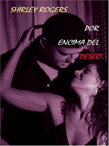 Book cover for Por Encima del Deseo