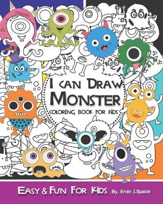 Cover of I can Draw Monster and Coloring Book for Kids