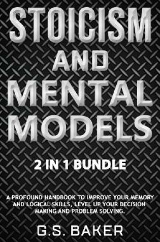 Cover of Stoicism and Mental Models 2 in 1 Bundle