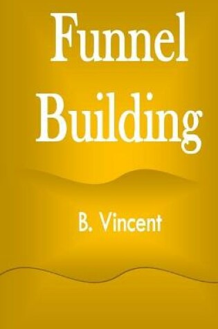 Cover of Funnel Building